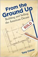 From the Ground Up by Tony Craver: Book Cover