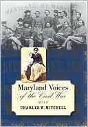 Maryland Voices of the Civil War by Charles W. Mitchell: Book Cover