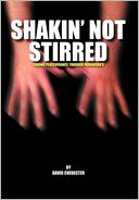 SHAKIN' Not STIRRED by David Chedester: Book Cover
