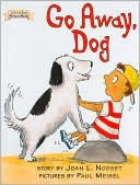 Go Away Dog (An I Can Read Book Picture Book Series) by Joan Lexau: Book Cover