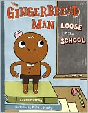 The Gingerbread Man Loose in the School by Laura Murray: Book Cover