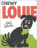 Chewy Louie by Howie Schneider: Book Cover