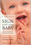 Sign With Your Baby by Joseph Garcia: Book Cover