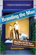 Branding the Man by Bertrand Pellegrin: Book Cover