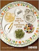 Sex, Drugs and Gefilte Fish by Shana Liebman: Book Cover