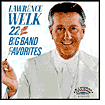 22 All Time Big Band Favorites by Lawrence Welk: CD Cover