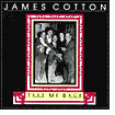 Take Me Back by James Cotton Blues Band: CD Cover