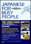 Japanese for Busy People: The Video Guide to Volumes I, II and III