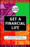 Get A Financial Life: Personal Finance In Your Twenties And Thirties