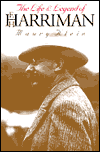 The Life and Legend of E.H. Harriman