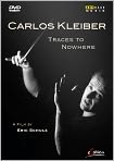 Video/DVD. Title: Carlos Kleiber: Traces to Nowhere