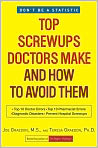 Book Cover Image. Title: Top Screwups Doctors Make and How to Avoid Them, Author: Joe  Graedon