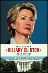 The Case for Hillary Clinton