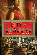 City of Dragons by Kelli Stanley: Book Cover