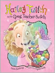Book Cover Image. Title: Hailey Twitch and the Great Teacher Switch, Author: by Lauren  Barnholdt