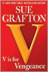 Book Cover Image. Title: V is for Vengeance, Author: by Sue  Grafton