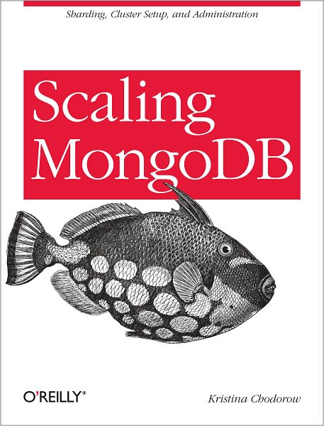 Scaling MongoDB ~ Amazon Textbooks ~ Scaling MongoDB ~ Amazon Textbooks ~