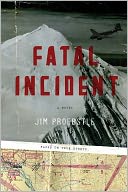 Fatal Incident by Jim Proebstle: Book Cover