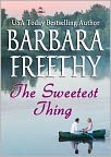 Book Cover Image. Title: The Sweetest Thing, Author: Barbara  Freethy