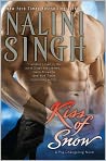 Book Cover Image. Title: Kiss of Snow (Psy-Changeling Series #10), Author: by Nalini Singh