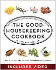 Book Cover Image. Title: The Good Housekeeping Cookbook: 1,039 Recipes from America's Favorite Test Kitchen (Enhanced Edition), Author: The Editors  of Good Housekeeping