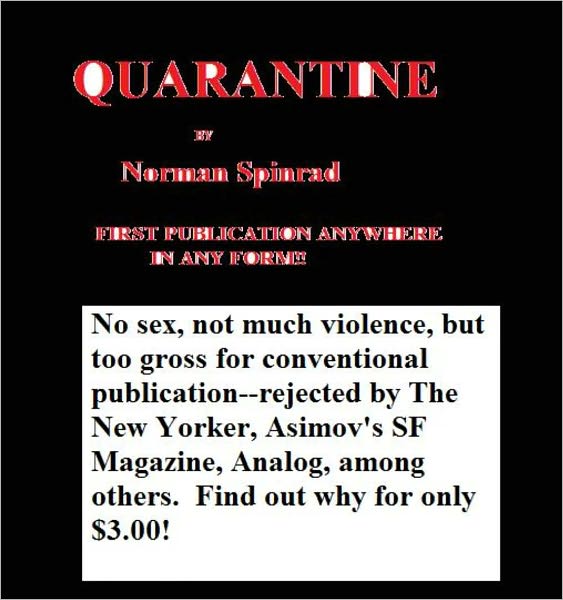 Norman Spinrad - Quarantine