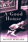Good House by Bonnie Burnard: Book Cover