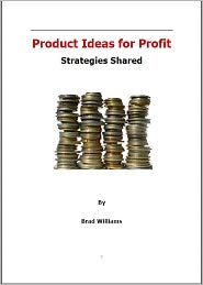 Product Ideas for Profit Strategies Shared