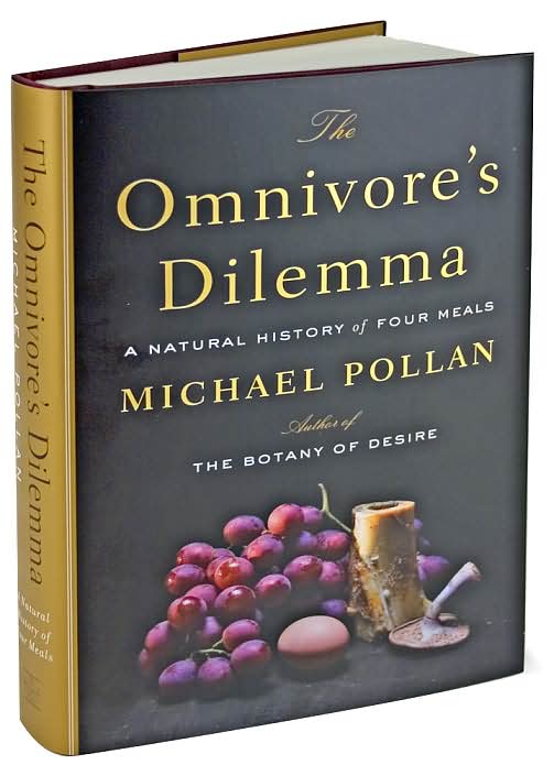 The Omnivore s Dilemma By Michael Pollan