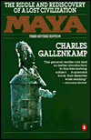 Maya: The Riddle and Rediscovery of a Lost Civilization