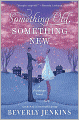 Something Old, Something New (Blessings Series #3)