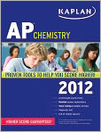 Book Cover Image. Title: Kaplan AP Chemistry 2012, Author: by David  Wilson