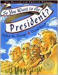 Book Cover Image. Title: So You Want to Be President?, Author: by Judith  St. George