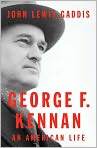 Book Cover Image. Title: George F. Kennan: An American Life, Author: John Lewis Gaddis