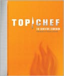Top Chef: The Quickfire Cookbook