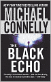 Book Cover Image. Title: The Black Echo (Harry Bosch Series #1), Author: by Michael  Connelly