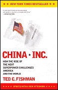China, Inc.: How the Rise of the Next Superpower Challenges America and the World