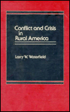 Conflict and Crisis in Rural America