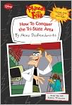 Book Cover Image. Title: Dr. Doofenshmirtz's Guide to Conquering the Tri-State Area (Phineas & Ferb Series), Author: by Ellie  O'ryan
