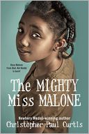 Book Cover Image. Title: The Mighty Miss Malone, Author: by Christopher Paul Curtis