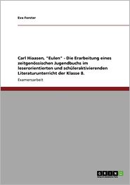 Carl Hiaasen, Eulen - Die Erarbeitung Eines Zeitgen Ssischen