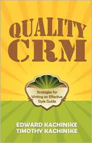 Quality CRM: Strategies for Writing an Effective Style Guide