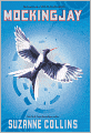 Book Cover Image. Title: Mockingjay (Hunger Games Series #3), Author: by Suzanne  Collins