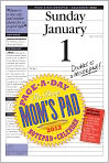 Book Cover Image. Title: 2012 The Busy Mom's Pad Page-A-Day Notepad + Calendar, Author:   Workman