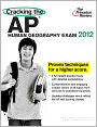 Book Cover Image. Title: Cracking the AP Human Geography Exam, 2012 Edition, Author: by   Princeton Review