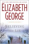 Book Cover Image. Title: Believing the Lie (Inspector Lynley Series #16), Author: by Elizabeth  George
