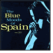 The Blue Moods of Spain by Spain: CD Cover