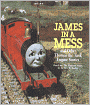 Book Cover Image. Title: James in a Mess and other Thomas the Tank Engine Stories, Author: by Rev. W.  Awdry