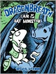 Book Cover Image. Title: Lair of the Bat Monster (Dragonbreath Series #4), Author: by Ursula  Vernon