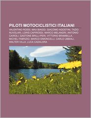 Piloti Motociclistici Italiani: Valentino Rossi, Max Biaggi